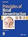 Principles of Nasal Reconstruction