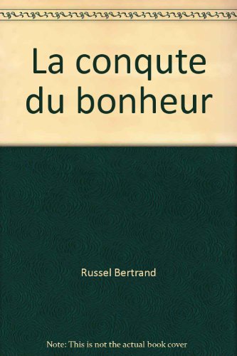 La conquête du bonheur