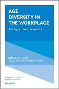 Age Diversity In The Workplace An Organizational