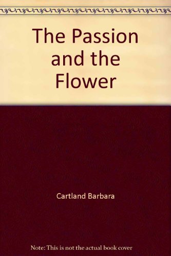 The Passion and the Flower
