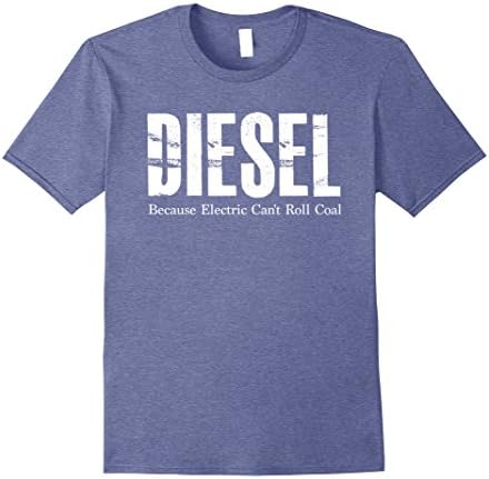 Mens Diesel Because Electric Can't Roll Coal Truck T-Shirt Large Heather Blue