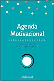 Agenda Motivacional: Diario para el Autoconocimiento