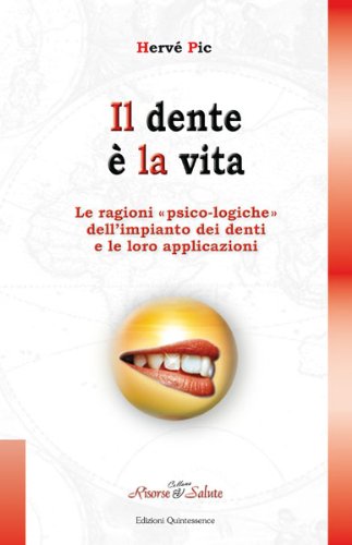 Il  dente è la vita
