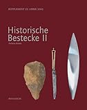 Historische Bestecke II: Historic Cutlery II by 
