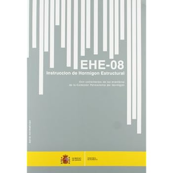 Instrucción de Hormigon Estructural. EHE-08. (5ª edición)