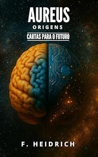 Livro Cartas Para o Futuro: AUREUS ORIGENS