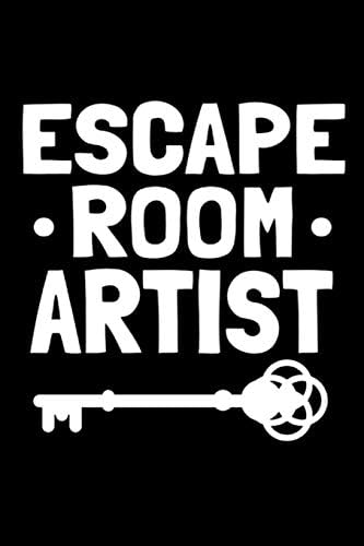 Escape Room Artist: A Lined Notebook for Escape Room Players