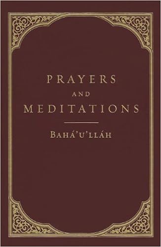 Prayers and Meditations, by Baha'u'llah