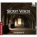 Secret Voices: Chant & Polyphony from Las Huelgas