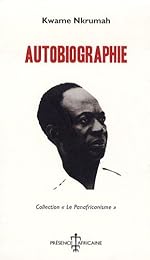 Autobiographie de Kwame Nkrumah