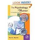 The Psychology of Humor: An Integrative Approach