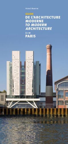 Guide de l'architecture moderne à Paris : Livre bilingue français/anglais by Hervé Martin