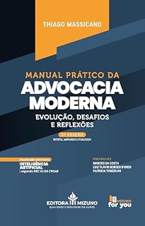 Livro Manual prático da advocacia moderna: Evolução, desafios e reflexões