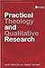 Practical Theology and Qualitative Research