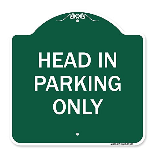 SignMission Designer Series Sign - Head in Parking Only | Green & White 18" X 1…