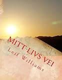 Mitt Livs Vei (Norwegian Edition) by 