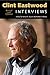 Clint Eastwood: Interviews, Revised and Updated (Conversations with Filmmakers Series) by Robert E. Kapsis, Kathie Coblentz