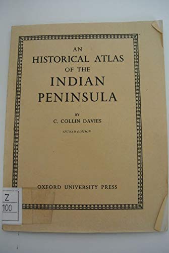 An Historical Atlas of the Indian Peninsula by (Hardcover)