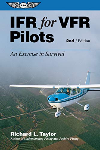 IFR for VFR Pilots: An Exercise in Survival (General Aviation Reading series) - Thumbnail 3