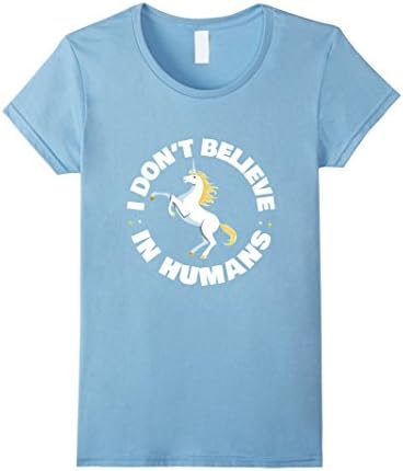 Women's I Don't Believe In Humans Unicorn T Shirt Large Baby Blue