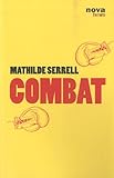 Combats (French Edition) by