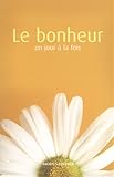 BONHEUR UN JOUR A LA FOIS -LE by 