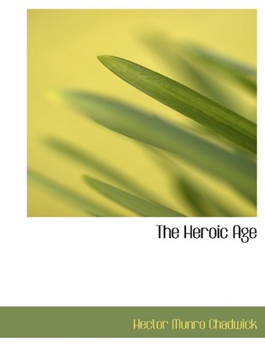 The Heroic Age