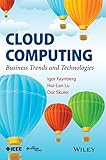 Cloud Computing: Business Trends and Technologies