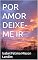 Livro POR AMOR DEIXE-ME IR