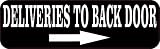 StickerTalk Deliveries to Back Door with Right Arrow Magnet, 10 inches by 3 inches