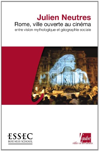 Rome, ville ouverte au cinéma