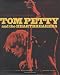 Tom Petty and the Heartbreakers: Runnin' Down a Dream