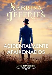 Livro Acidentalmente apaixonados (Escola de Debutantes)