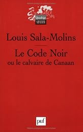 Le  Code noir ou Le calvaire de Canaan