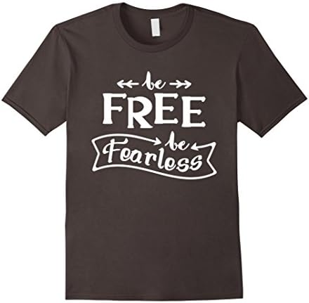 Mens Be Free Be Fearless Shirt White Lettering Small Asphalt