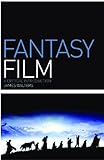 Fantasy Film: A Critical Introduction (Film Genres)