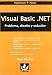 VISUAL BASIC .NET. PROBLEMA DISE¥O Y SOLUCION.