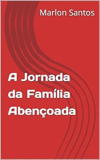 Livro A Jornada da Família Abençoada