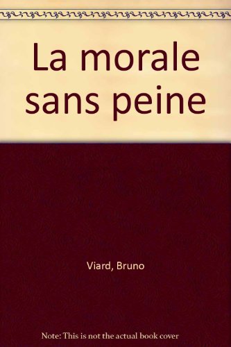 La  morale sans peine