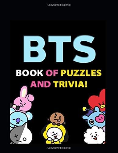 BTS Book Of Puzzles And Trivia: The Ultimate Puzzle book For ARMY of All Ages, The perfect gift for K-pop and BTS fans!