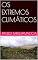Livro OS EXTREMOS CLIMÁTICOS