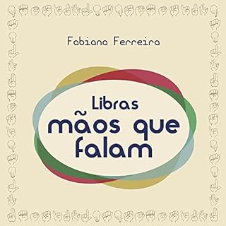 Livro Libras - Mãos que falam
