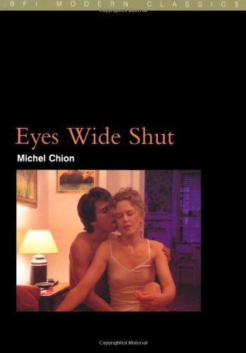 Eyes Wide Shut (BFI Film Classics)