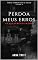 Livro Perdoa Meus Erros - As Mulheres da Máfia (Sorrentini & Rizzo Livro 3)