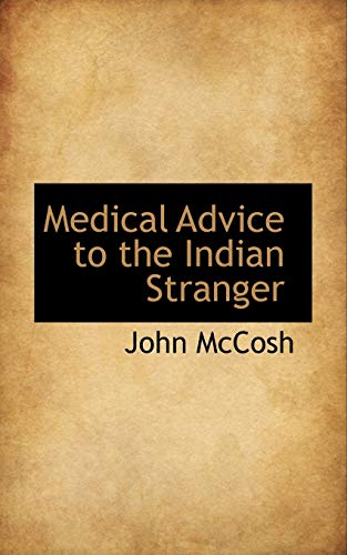 Medical Advice to the Indian Stranger