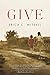 Give, a novel by Erica Carpenter Witsell