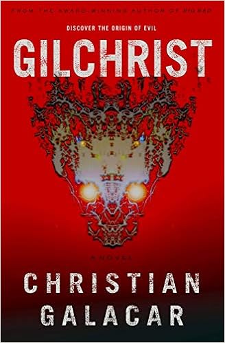 Gilchrist A Novel Galacar Christian 9781975802028 Amazon Com Books