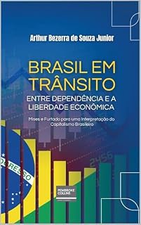 Livro Brasil em Trânsito entre dependência e liberdade econômica