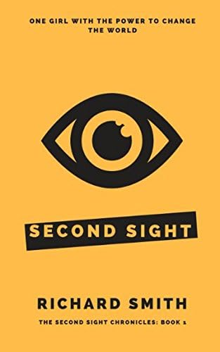 Second Sight (The Second Sight Chronicles Book 1)
