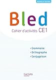 Bled CE1 : Cahier d'activités by 
